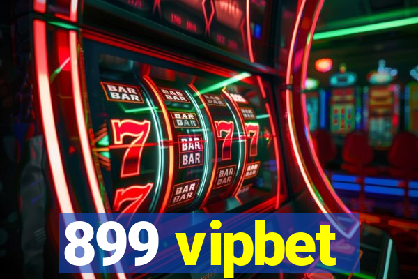 899 vipbet